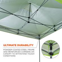 ULTIMATE DURABILITY. Powder coated steel frame and reinforced corners on canopy to withstand tough conditions.